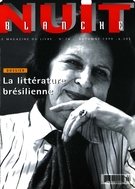 Couverture de La littérature brésilienne, Numéro 76, automne 1999, p. 2-64, Nuit blanche