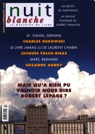 Couverture de Numéro 114, printemps 2009, p. 2-72, Nuit blanche