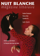 Couverture de Numéro 152, automne 2018, p. 3-66, Nuit blanche, magazine littéraire