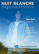 Couverture de Numéro 168, automne 2022, p. 3-66, Nuit blanche, magazine littéraire