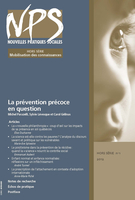 Couverture de La prévention précoce en question, Numéro 1, hors-série, hiver 2012, p. 1-182, Nouvelles pratiques sociales