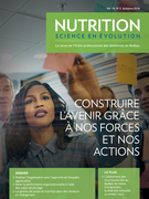 Couverture de Construire l’avenir grâce à nos forces et nos actions, Volume 16, numéro 2, automne 2018, p. 4-49, Nutrition Science en évolution
