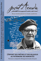 Couverture de L’Apport des prêtres et des religieux au patrimoine des minorités, Numéro 24-25-26, automne 2013, printemps–automne 2014, p. 10-472, Port Acadie