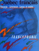 Couverture de Francophonie, Numéro 67, octobre 1987, p. 4-98, Québec français