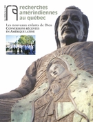 Couverture de Les nouveaux enfants de Dieu : conversions récentes en Amérique latine, Volume 34, numéro 2, 2004, p. 3-105, Recherches amérindiennes au Québec