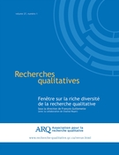 Couverture de Fenêtre sur la riche diversité de la recherche qualitative, Volume 27, numéro 1, 2007, p. 1-190, Recherches qualitatives