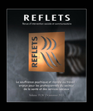 Couverture de La souffrance psychique et morale au travail : enjeux pour les professionnels du secteur de la santé et des services sociaux, Volume 19, numéro 2, automne 2013, p. 10-220, Reflets
