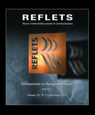 Couverture de Militantisme et changement social. Partie 1, Volume 23, numéro 1, printemps 2017, p. 10-227, Reflets