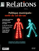Couverture de Politique municipale : sortir du cul-de-sac, Numéro 768, octobre–novembre 2013, p. 3-42, Relations