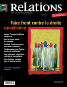 Couverture de Faire front contre la droite canadienne, Numéro 772, mai–juin 2014, p. 3-46, Relations