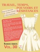 Couverture de Travail, temps, pouvoirs et résistances, Volume 30, numéro 2, 2017, p. 1-298, Recherches féministes