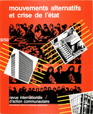 Couverture de Mouvements alternatifs et crise de l’État, Numéro 10 (50), automne 1983, p. 3-182, International Review of Community Development / Revue internationale d’action communautaire