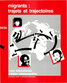 Couverture de Migrants : trajets et trajectoires, Numéro 14 (54), automne 1985, p. 3-215, International Review of Community Development / Revue internationale d’action communautaire