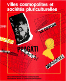 Couverture de Villes cosmopolites et sociétés pluriculturelles, Numéro 21 (61), printemps 1989, p. 3-199, International Review of Community Development / Revue internationale d’action communautaire