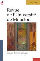 Couverture de Langues, discours, idéologies, Volume 48, numéro 1, 2017, p. 1-207, Revue de l’Université de Moncton