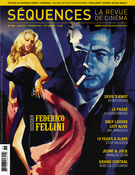 Couverture de Federico Fellini, Numéro 288, janvier–février 2014, p. 1-64, Séquences