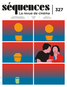 Couverture de L’été, Numéro 327, été 2021, p. 2-56, Séquences : la revue de cinéma
