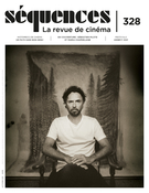 Couverture de Sébastien Pilote et Maria Chapdelaine, Numéro 328, automne 2021, p. 2-56, Séquences : la revue de cinéma