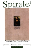 Couverture de Présence. Faut-il tuer Duchamp?, Numéro 207, printemps 2006, p. 3-55, Spirale