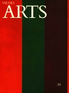 Couverture de Numéro 39, été 1965, p. 16-61, Vie des arts