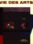 Couverture de L’art et l’ordinateur, Volume 33, numéro 134, mars–printemps 1989, p. 22-86, Vie des arts