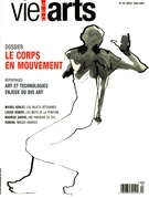 Couverture de Le corps en mouvement, Volume 49, numéro 197, hiver 2004–2005, p. 7-95, Vie des arts