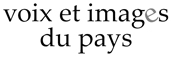 Logo pour Voix et images du pays