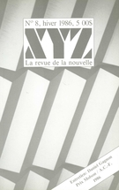 Couverture de Numéro 8, hiver 1986, p. 3-77, XYZ. La revue de la nouvelle