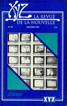 Couverture de Écrans, Numéro 29, printemps 1992, p. 3-96, XYZ. La revue de la nouvelle