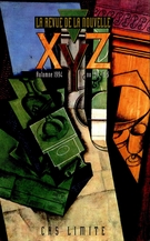Couverture de Cas limite, Numéro 39, automne 1994, p. 5-96, XYZ. La revue de la nouvelle