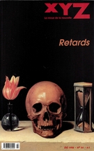 Couverture de Retards, Numéro 54, été 1998, p. 5-112, XYZ. La revue de la nouvelle