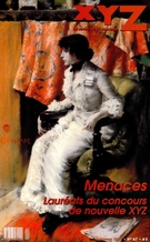 Couverture de Menaces, Numéro 67, automne 2001, p. 5-90, XYZ. La revue de la nouvelle