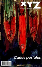 Couverture de Cartes postales, Numéro 72, hiver 2002, p. 4-96, XYZ. La revue de la nouvelle