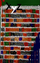 Couverture de Listes, Numéro 85, printemps 2006, p. 5-100, XYZ. La revue de la nouvelle