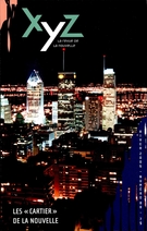 Couverture de Les « Cartier » de la nouvelle, Numéro 88, hiver 2006, p. 5-100, XYZ. La revue de la nouvelle