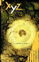 Couverture de Numéro 92, hiver 2007, p. 5-98, XYZ. La revue de la nouvelle