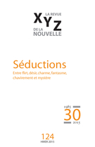 Couverture de Séductions, Numéro 124, hiver 2015, p. 5-97, XYZ. La revue de la nouvelle