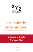 Couverture de La morale de cette histoire, Numéro 152, hiver 2022, p. 5-100, XYZ. La revue de la nouvelle