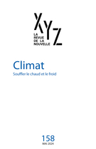 Couverture de Climat, Numéro 158, mai 2024, p. 5-100, XYZ. La revue de la nouvelle
