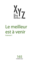 Couverture du numéro 'Le meilleur est à venir' de la revue 'XYZ. La revue de la nouvelle'
